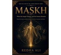 MASKH: When the Image Changes and the Human Remains: Tinah, Re-Creation, and Rajʿah between the Qur'an, Narration, and Science