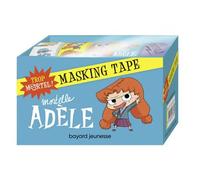 Masking Tape Mortelle Adèle - Mr Tan - Bayard Jeunesse - Jeux livres objets