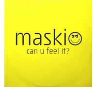 Maskio - Can U Feel It?