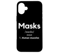 Masks Definition - Human Muzzles Anti Social Distance Masks Coque pour iPhone 16 Plus