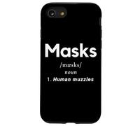 Masks Definition - Human Muzzles Anti Social Distance Masks Coque pour iPhone SE (2020) / 7/8