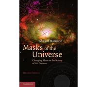 Masks of the Universe: Changing Ideas on the Nature of the Cosmos