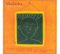 Maslanka : Concertos. Lulloff, Lang, Hanson