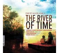 Maslanka - River Of Time [Compact Discs]