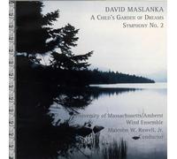 Maslanka : Symphonic Music for Wind Orchestra