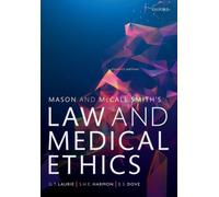 Mason And Mccall Smith's Law And Medical Ethics