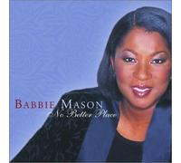 Mason, Babbie - No Better Place