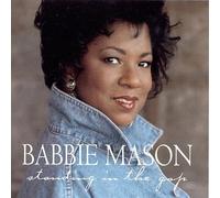 Mason, Babbie - Standing in The Gap