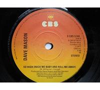 Mason, Dave - Mason, Dave So High Rock Me Baby And Roll Me Away 7" CBS SCBS 5140 EX 1971