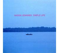 Mason Jennings - Simple Life (UK Import)