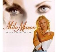 Mason, Mila - That's Enough of That