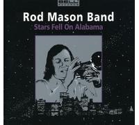 Mason,Rod Band - Stars Fell on Alabama