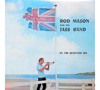 Mason, Rod & His Jass Band - Mason, Rod & His Jass Band By The Beautiful Sea LP Sentinal SENS 1005 EX/EX 1970