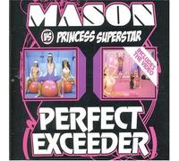 Mason Vs Princess Superstar - Exceeder [Import]