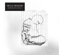 Mason, Willy - Hard Hand to Lie Down E.P. [Import]
