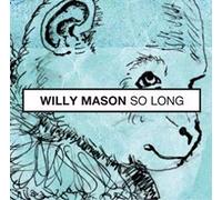 Mason, Willy - So Long