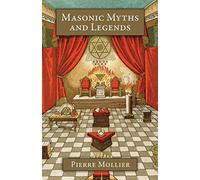 Masonic Myths and Legends