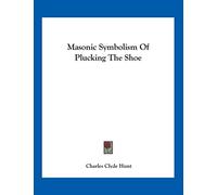 Masonic Symbolism Of Plucking The Shoe