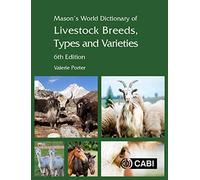 Mason's World Dictionary Of Livestock Breeds, Types And Varieties
