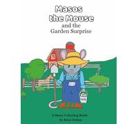 Masos the Mouse and the Garden Surprise