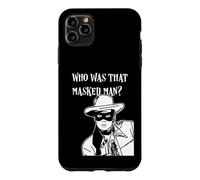 Masque rétro Classique « Who Was That Masked Man Lone Ranger » Coque pour iPhone 11 Pro Max