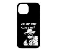 Masque rétro Classique « Who Was That Masked Man Lone Ranger » Coque pour iPhone 15