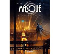 Masqué T02: Le Jour du Fuseur