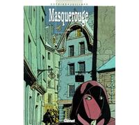 Masquerouge - Tome 01: Masquerouge