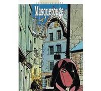 Masquerouge - Tome 01 Patrick Cothias (Auteur), André Juillard (Dessinateur)