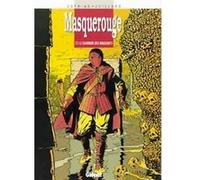 Masquerouge - Tome 02 Patrick Cothias (Auteur), André Juillard (Dessinateur)