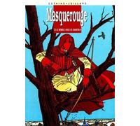 Masquerouge - Tome 03: Le Rendez-vous de Chantilly