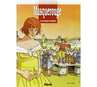 Masquerouge - Tome 08: Les Mauvais sentiments