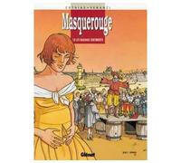 Masquerouge - Tome 08 Les Mauvais sentiments - Patrick Cothias - Glénat - cartonné - Bande dessinée
