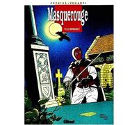Masquerouge. Tome 4 : Les intrigants de Cothias. Patrick (1991) Cartonné