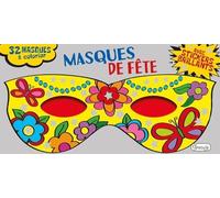 Masques De Fête - 32 Masques À Colorier Avec Stickers Brillants