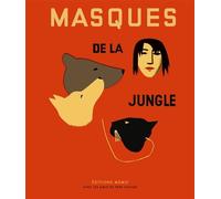 Masques de la jungle - Nathalie Parain - Memo Eds - relié - Document jeunesse