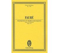Masques Et Bergamasques, Op. 112: Suite For Orchestra (Edition Eulenburg)