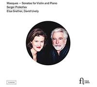 Masques - Sergei Prokofiev Sonates Pour Violon Et Piano