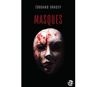 Masques Thriller - Edouard Brasey - 123 Editions Du - Poche - Roman