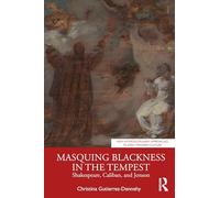 Masquing Blackness in The Tempest