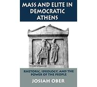 Mass And Elite In Democratic Athens
