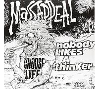 Mass Appeal - Nobody Likes a Thinker (Green Vomit Colored Vinyl) [Import]