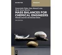 Mass Balances for Chemical Engineers: Process Analysis and Process Design