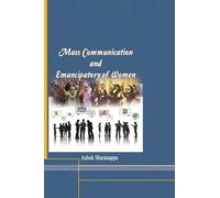Mass Communication and Emancipatory of women