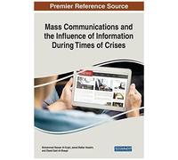 Mass Communications And The Influence Of Information During Times Of Crises