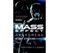 Mass Effect - Andromeda: Nexus Uprising