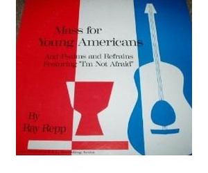 Mass for Young Americans and Psalms and Refrains Featuring "I'm Not Afraid"