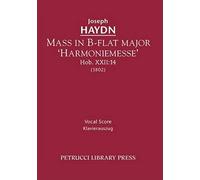 Mass In B-Flat Major 'harmoniemesse', Hob.Xxii
