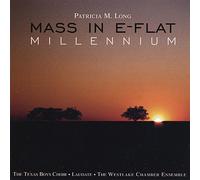 Mass in E-Flat: Millennium