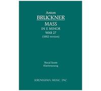 Mass In E Minor, Wab 27